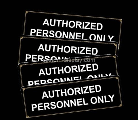 Custom wholesale acrylic wall authorized personnel only sign